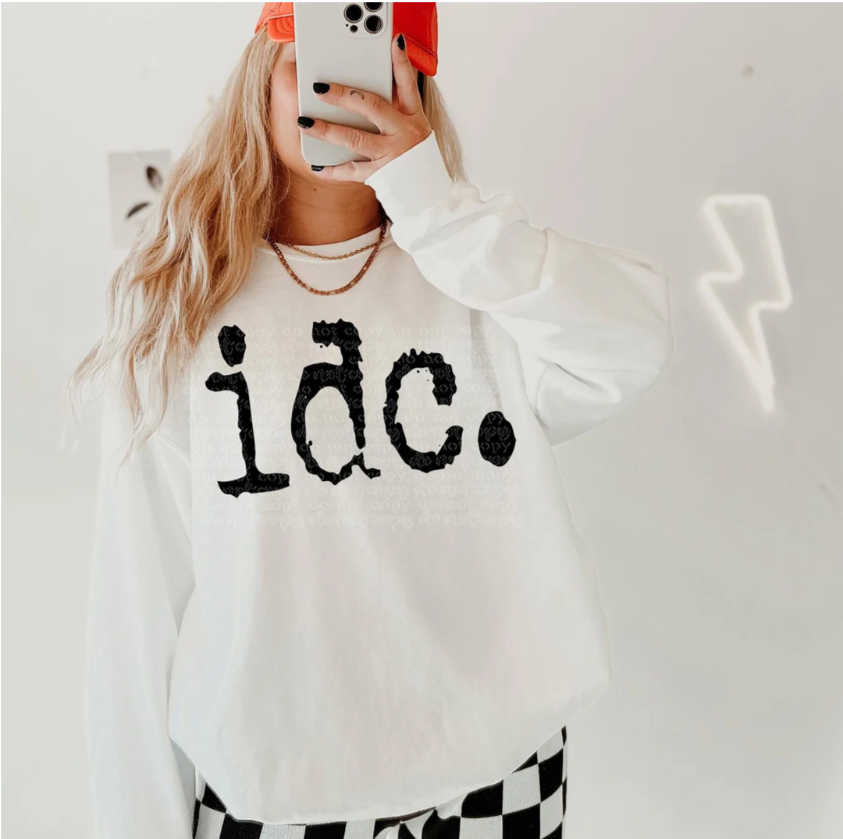 IDC (I Don't Care)